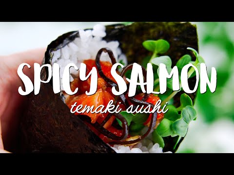 Spicy Salmon Temaki Sushi (Hand Roll)