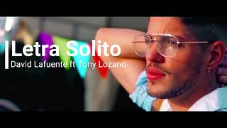 Letra &quot;Solito&quot; - David Lafuente ft Tony Lozano