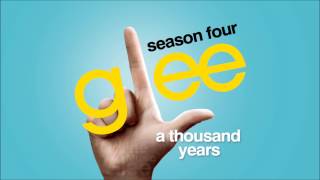 A Thousand Years - Glee [HD Full Studio]