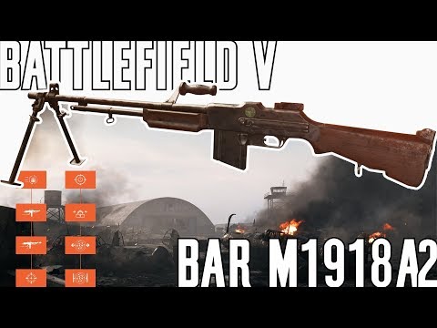 BAR M1918A2 Specialization Breakdown & Gameplay - Battlefield V