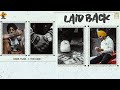 The Kidd - Laid Back ft. Noor Tung (Official Video)