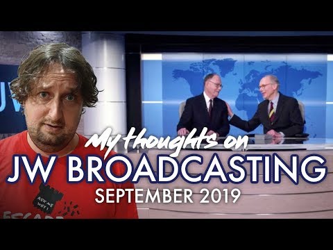 My Thoughts on JW Broadcasting - September 2019 (with David Splane & Herman Selm)