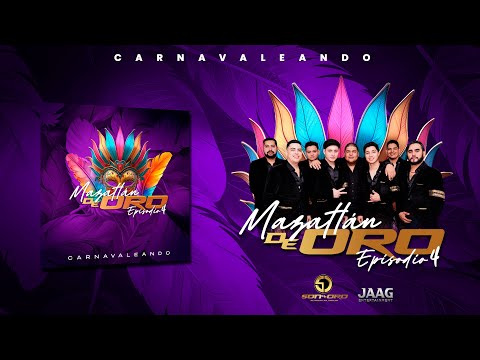 Mazatlán de Oro Episodio 4 Carnavaleando