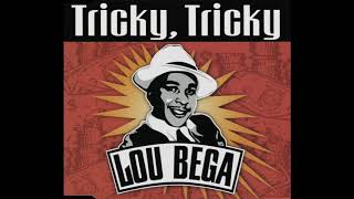Lou Bega - Tricky, Tricky (Extended Mix)