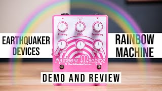 Video thumbnail for Earthquaker Devices Rainbow Machine Pedal Demo and Review by The Gear Cage