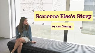 Someone Else’s Story(Lea Salonga) | Nouella Jane cover