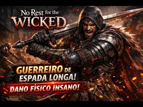 Build de dano fisico e dano critico com Espada de duas mãos em No Rest For the Wicked!