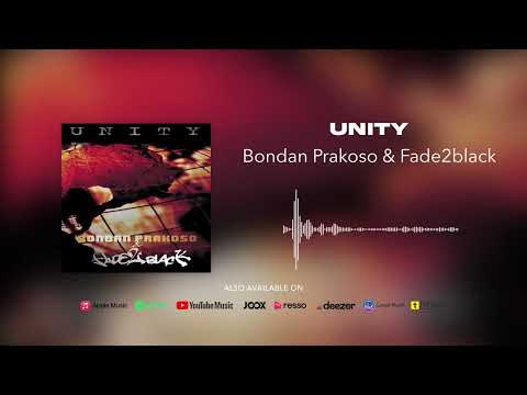 Bondan Prakoso & Fade2Black - Unity (Official Audio)
