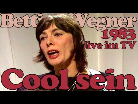 Bettina Wegner - Cool sein (live im TV 1983)