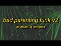 BAD PARENTING FUNK V2