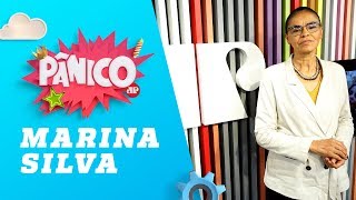 Marina Silva – Pânico – 21/09/18