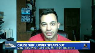 Man reveals why he jumped 11 stories off cruise ship