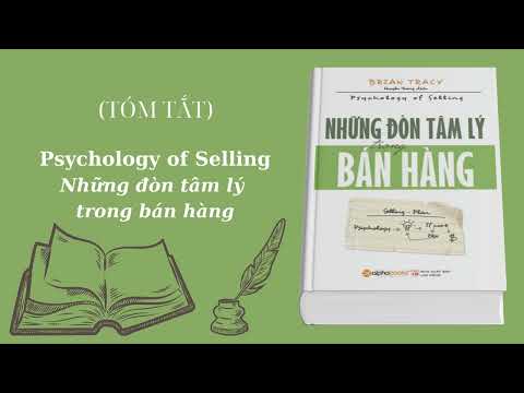Psychology of Selling - Những đòn tâm lý trong bán hàng