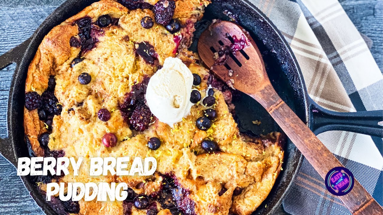 Berry Bread Pudding - Homemade And Delicious!