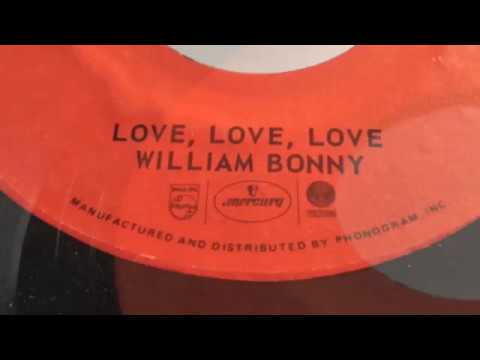 Love, Love, Love ~ William Bonny