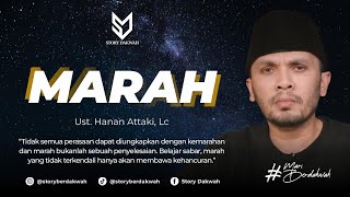 Download lagu Marah - Ust. Hanan Attaki, Lc mp3