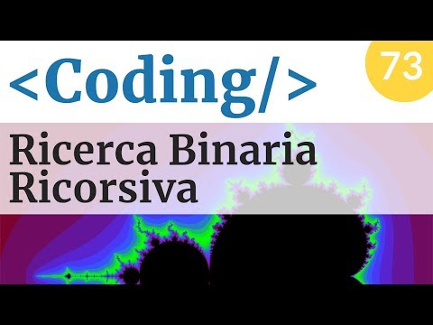 Ricorsione e ricerca binaria in Python - Corso di Coding e Programmazione - Video 73