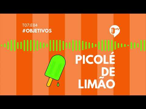 PICOLÉ DE LIMÃO – OBJETIVOS