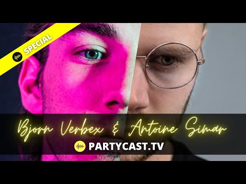 Antoine Simar & Bjorn Verbex presented by Partycast.tv
