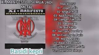 Download lagu XI MANIFESTO SEMUA JADI METAL FULL ALBUM... mp3