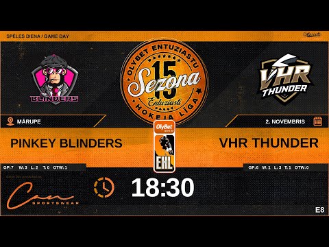 2025 11 02 | PINKEY BLINDERS (PNB) - VHR THUNDER (VHR) | E8