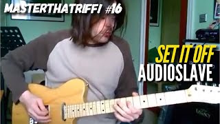 Set It Off by Audioslave - Riff Guitar Lesson w/TAB - MasterThatRiff! 16
