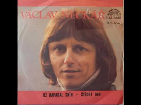 Václav Neckář - Už napadal sníh (1982)