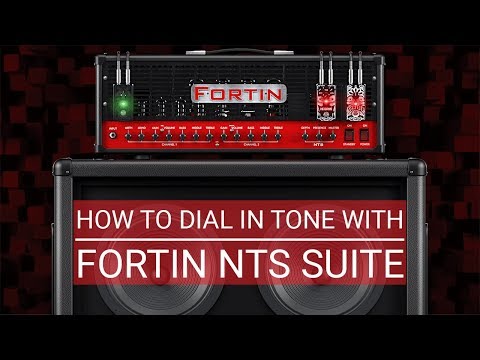 How to Dial in Your Tone | Fortin NTS Suite