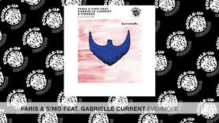 Paris &amp; Simo - Evermore (feat Gabrielle Current &amp; FINNEAS) [FULL SONG]