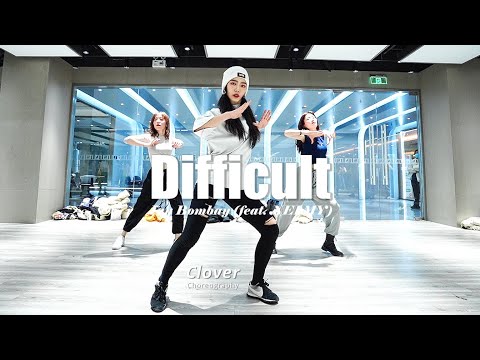 【CloverDo】Clover Choreography - Jay Bombay(feat. NEIMY) - Difficult