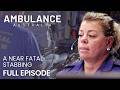 A near fatal stabbing 😱 | S1 Ep4 | Ambulance Australia | Full Episode