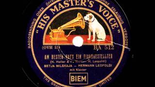 Am Besten hat&#39;s ein Fixangestellter / Betja Milskaja &amp; Hermann Leopoldi mit Klavierbegleitung