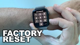 How To Factory Reset your Apple Watch Series 4 - Hard Reset