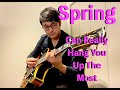 Spring Can Really Hang You Up The Most  (Jazz Guitar Solo) ※スペルミスが発覚したため再アップ。