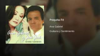 Poquita Fé - Ana Gabriel, Álbum: Guitarra y Sentimiento Canción Original HD.