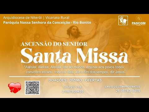Ascensão do Senhor - Domingo | 17/05/2026