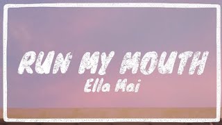 Ella Mai - Run My Mouth (Lyrics)