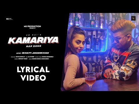 Kamariya Rap Song - ZB Rai ft. Janashin Khan | Official Lyrical Video | New Rap Song| MS Production