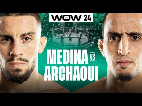 WOW 24 Vitoria | Archaoui vs Medina | Combate Completo | MMA Full Fight