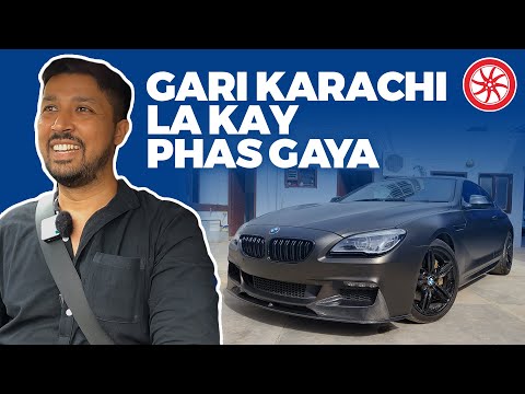 Gari Karachi La Kay Phas Gaya | BMW 6-series | Owner's Review | PakWheels