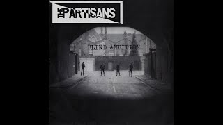 the partisans blind ambitionfull ep 1983