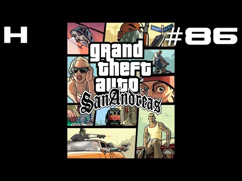 GTA San Andreas (2004) Walkthrough Part 86 (Storyline Mission) [PC]