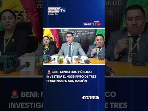 #BENI 01/09/2026 | MINISTERIO PÚBLICO INVESTIGA EL 4S3SIN4TO DE TRES PERSONAS EN SAN RAMÓN