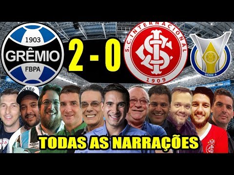 All narrations - Grêmio 2 x 0 Internacional | Brasileirão 2019