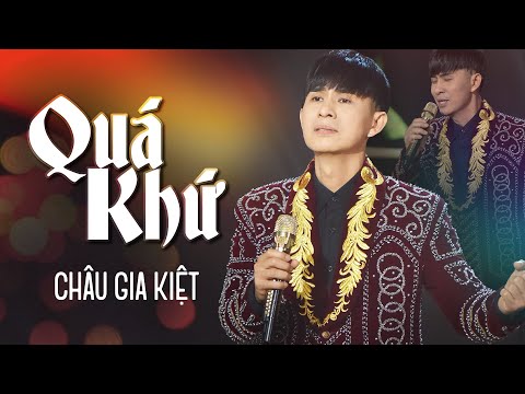 Quá khứ - Châu Gia Kiệt