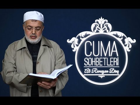 Güzel Ahlak - Cuma Sohbetleri - Ali Ramazan Dinç Efendi(22.05.2015)