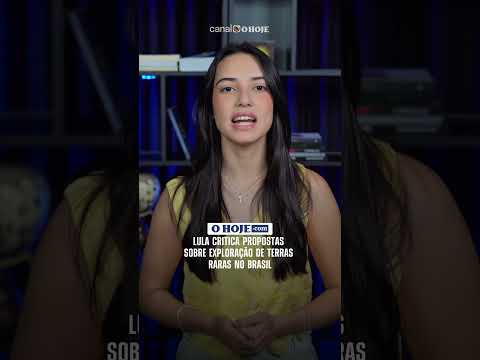 Lula critica propostas sobre exploração de terras raras no Brasil