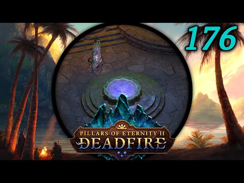The Temple of Toamowhai - Let's Play Pillars of Eternity II: Deadfire (PotD) #176