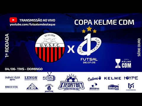 COPA KELME CDM - VILA SÁ X JOGA 10  -#futsalemdestaque