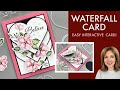 Waterfall Card- Easy Interactive Card Idea!